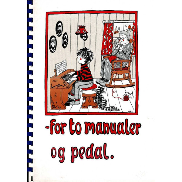 For To Manualer og Pedal Pre Skole, Anders Stanghelle. El-Orgel