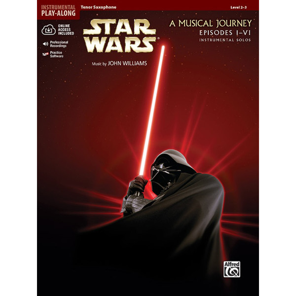 Star Wars A Musical Journey Episodes I-VI Instrumental Solos Tenor Saxophone