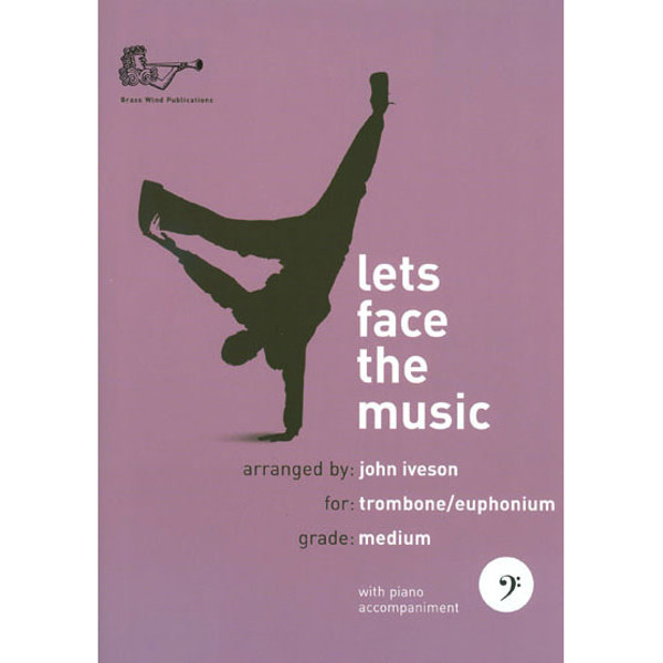 Lets Face the Music for Trombone BC, Trombone/Piano med CD