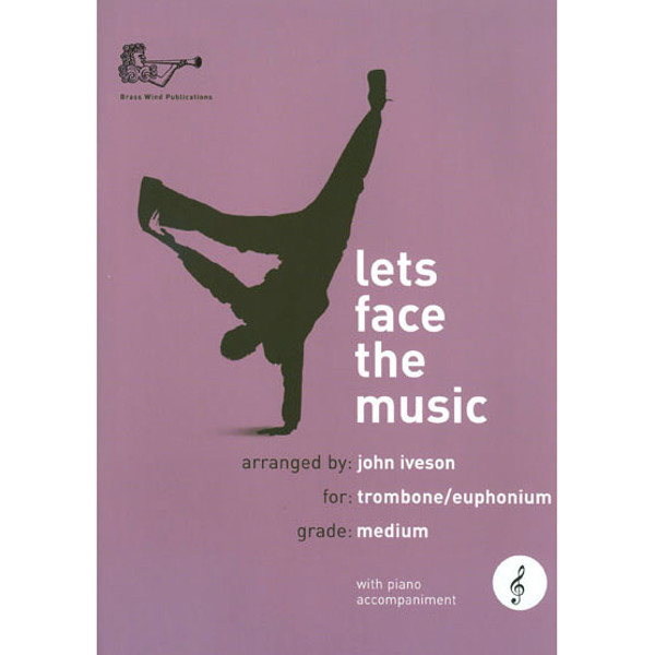 Lets Face the Music for Trombone TC, Trombone/Piano med CD