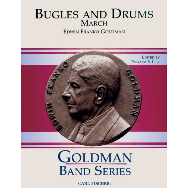 Drums and bugles, March, Ed Chenette - Concert Band