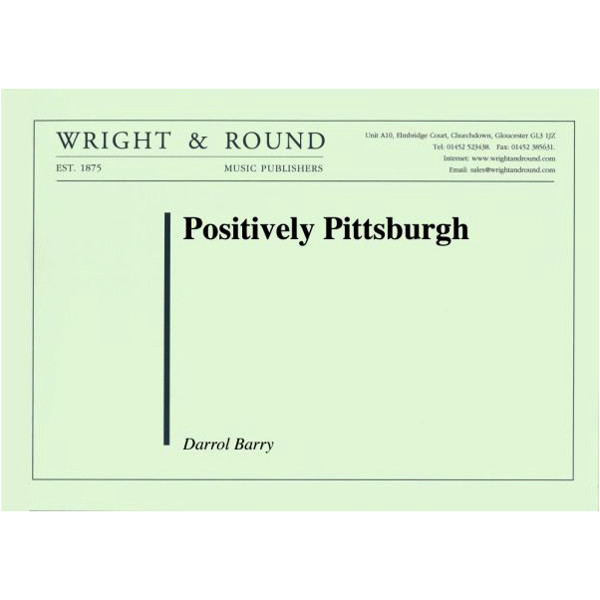 Positively Pittsburgh! by Darrol Barry,  Brass Band