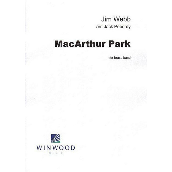 MacArthur Park, Jimmy Webb arr. Jack Peberdy. Brass Band