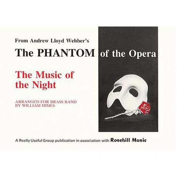 The Music of the Night, Andrew Lloyd-Webber arr. William Himes. Brass Band