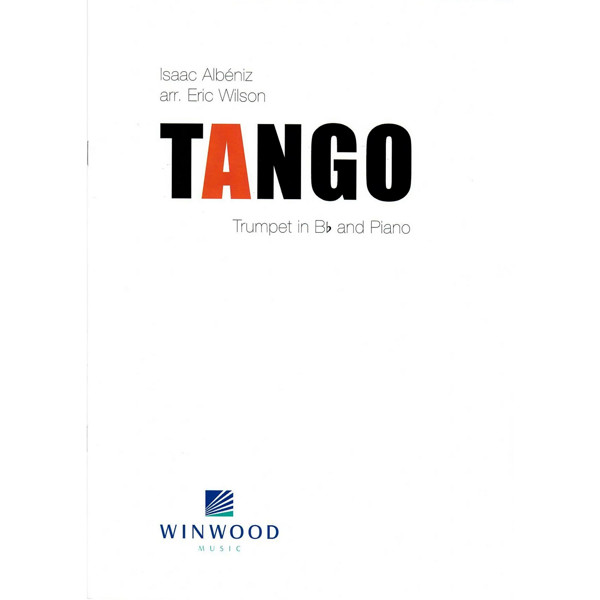 Tango, Isaac Albeniz arr. Eric Wilson. Trumpet or Cornet Bb and Piano