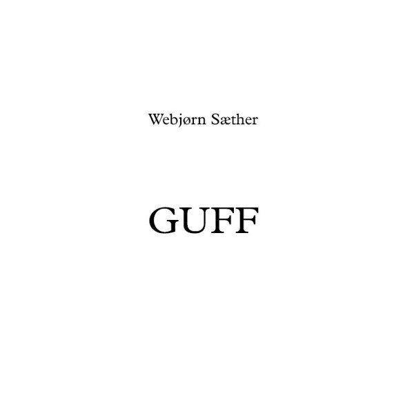 GUFF,  Webjørn Sæther. Brass Band . Sett+score Digitalt