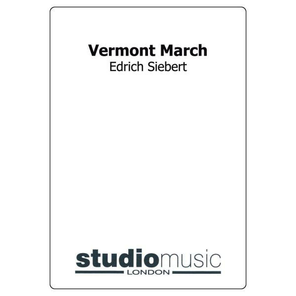 Vermont (March) (Edrich Siebert) - Brass Band