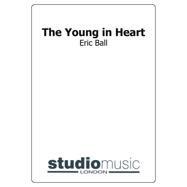 Young In Heart (Eric Ball), Brass Band