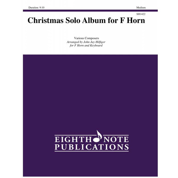 Christmas Solo Album, Var. composers arr. John Jay Hilfiger. Horn and Piano
