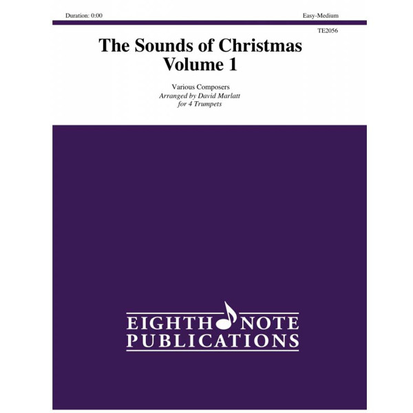The Sounds of Christmas, Var. Composers arr. David Marlatt. 4 Trumpets