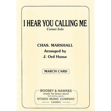I Hear You Calling Me, Chas Marshall arr. James Ord Hume. Brass Band and  Cornet soloist