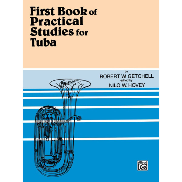 First book of Practical Studies Tuba, Robert Getchell