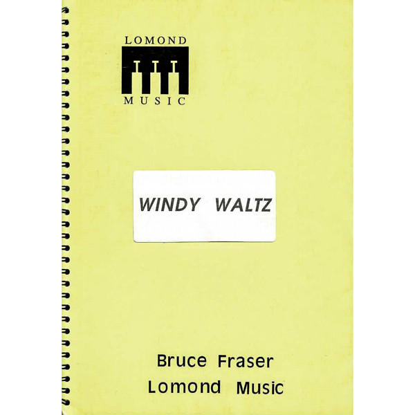 Windy Waltz, Bruce Fraser. Wind Band