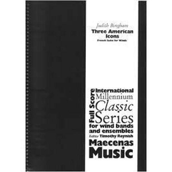 Three American Icons, Judith Bingham. Concert Band