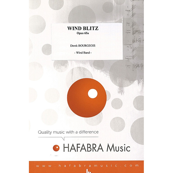 Wind Blitz, Opus 65a, Derek Bourgeois. Wind Band