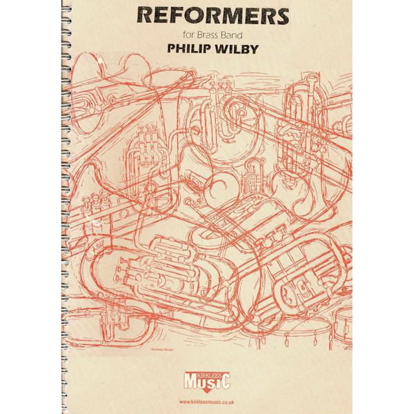Reformers, Philip Wilby, Brass Band