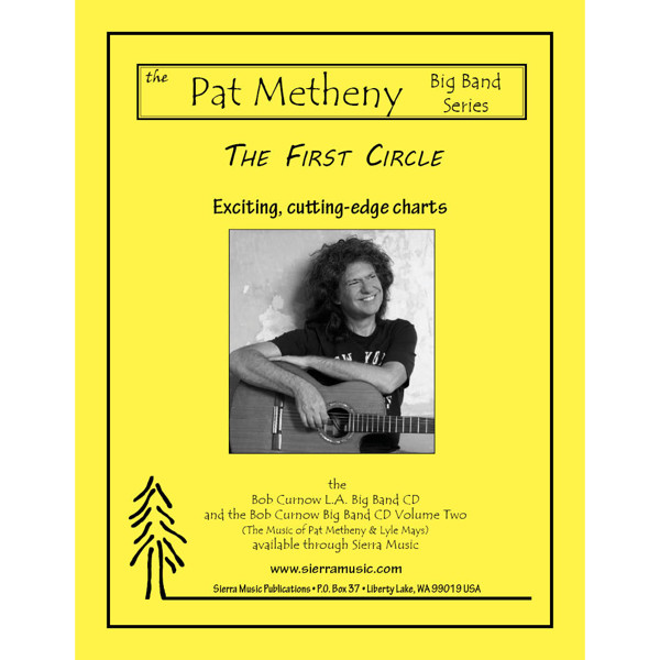 The First Circle, Pat Metheney Big Band Series. arr Robert Curnow. Big Band