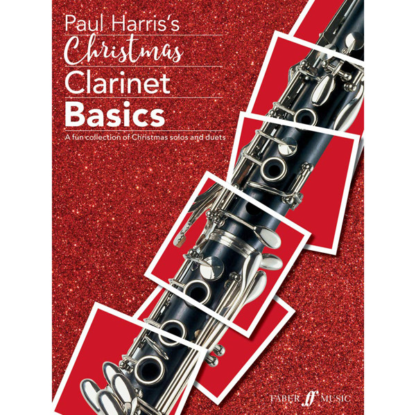 Christmas Clarinet Basics, Clarinet with Piano, Paul Harris