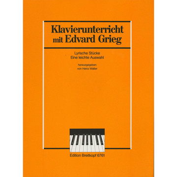 8 Lyrical Pieces (from opus 12, 38 and 43), Edvard Grieg arr. Heinz Walter. Piano