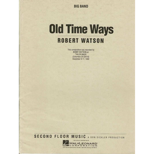 Old Time Ways, Robert Watson. Big Band