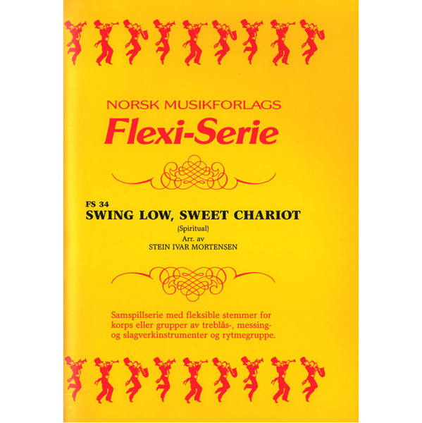 Swing Low, Sweet Chariot, Trad. arr. Stein Ivar Mortensen - FS34 Flexi