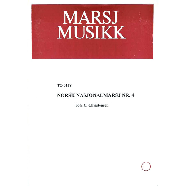 Norsk Nasjonalmarsj Nr.4, Joh. C. Christensen - Brass/Janitsjar