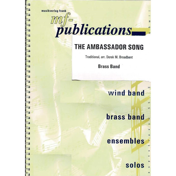 The Ambassador Song, Derek M.Broadbent. Brass Band