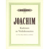 Cadenzas from Violin Concertos by Viotti, Mozert, Beethoven and Brahms. Joseph Joachim