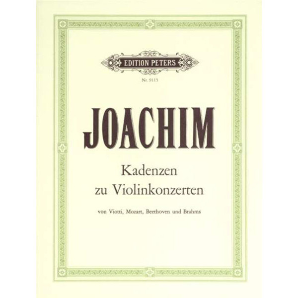 Cadenzas from Violin Concertos by Viotti, Mozert, Beethoven and Brahms. Joseph Joachim