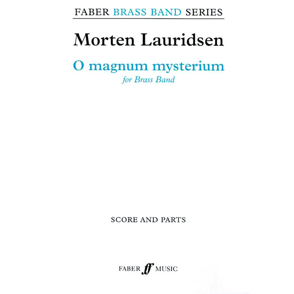 O magnum mysterium, Morten Lauridsen arr Littlemore Brass band