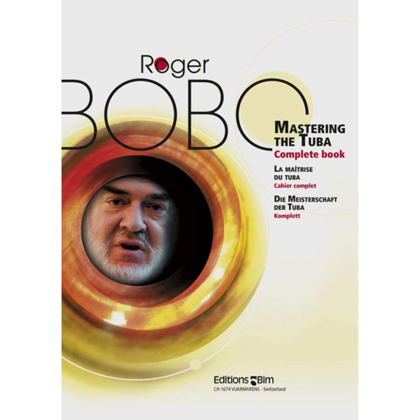 Mastering the Tuba, Roger Bobo