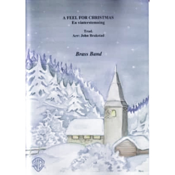 A Feel for christmas - En vinterstemning BB2,5 arr John Brakstad