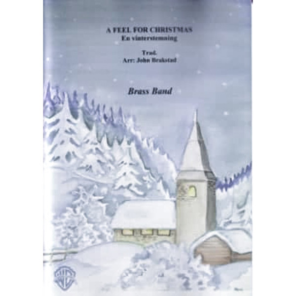 A Feel for christmas - En vinterstemning BB2,5 arr John Brakstad