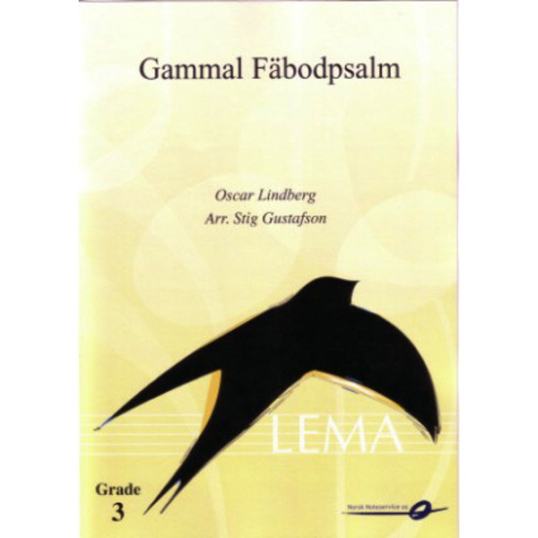 Gammal Fäbodpsalm från Dalarna, Oscar Lindberg arr. Stig Gustafson. Concert Band 3-4