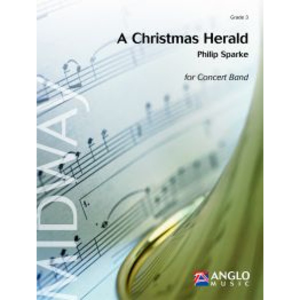 A Christmas Herald, Philip Sparke. Concert Band