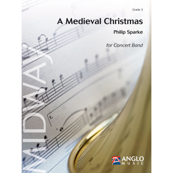A Medieval Christmas, Philip Sparke. Concert Band