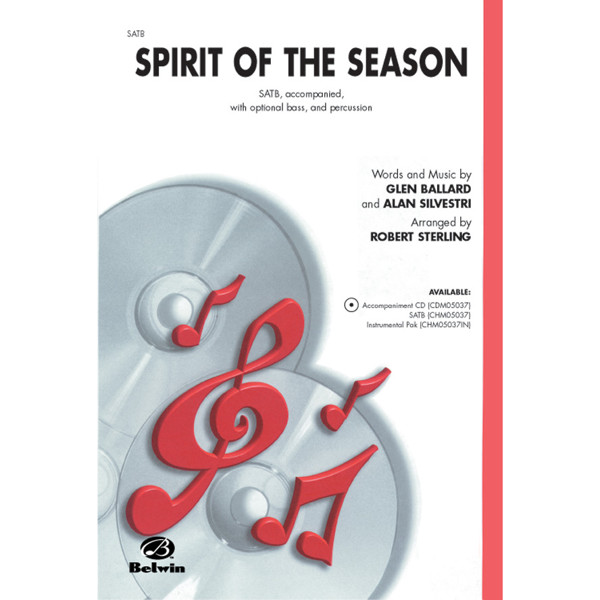 Spirit of the Season, from Polar Express, Alan Silvestri/Glen Ballard arr. Robert Sterling. Kor SATB