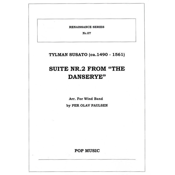 Suite No.2 from the Danserye, Tylman Susato arr. Per Olav Paulsen. Wind Band