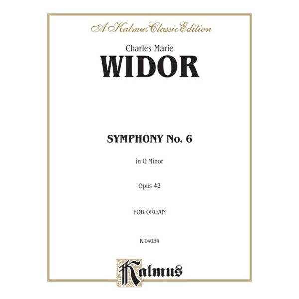 Organ Symphony No. 6 in G minor, Op. 42, Charles-Marie Widor