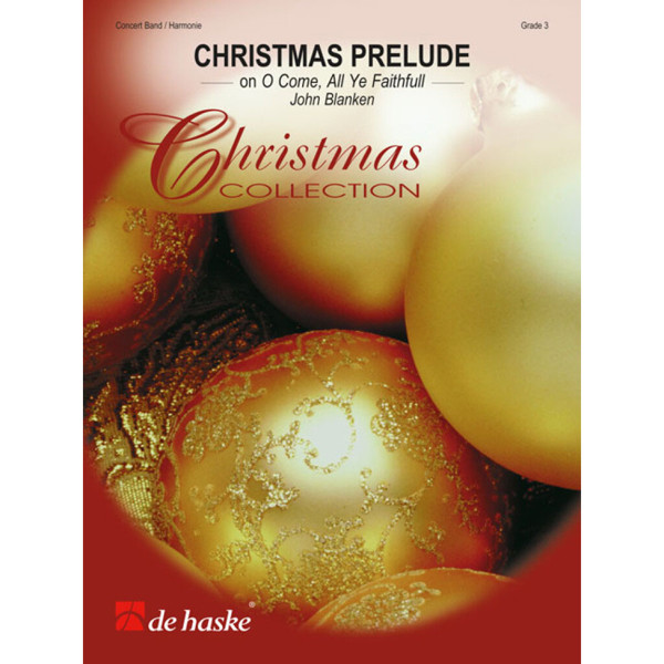 Christmas Prelude - On O Come, All Ye Faithfull, Blanken - Janitsjar