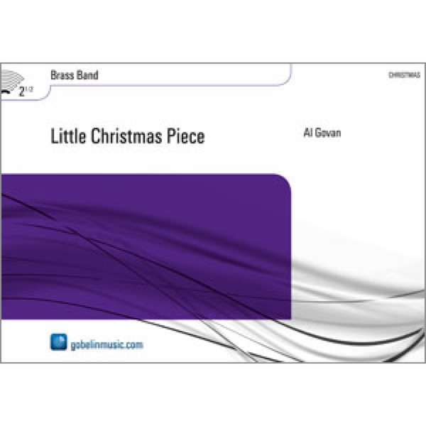 Little Christmas Piece, Al Govan. Brass Band