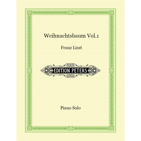 Weihnachtsbaum Vol.1, Franz Liszt - Piano Solo