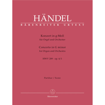 Concerto for Organ and Orchestra in G minor Op. 4/1 HWV289, Georg Friedrich Händel. Score