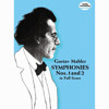 Symphonies Nos. 1 and 2, Gustav Mahler. Full Score