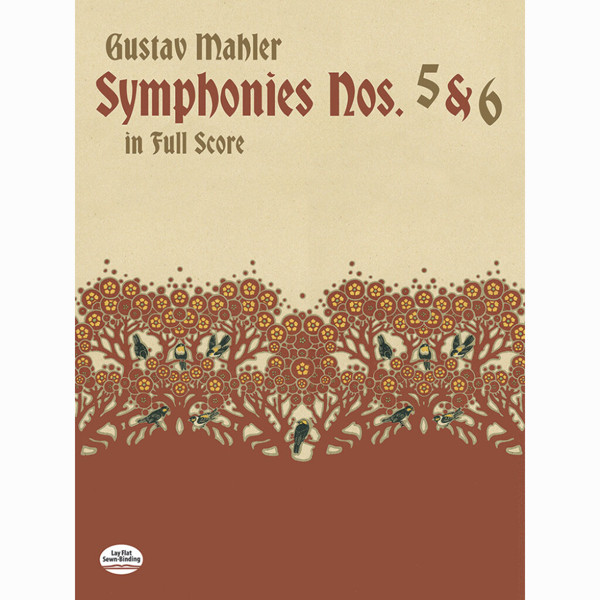 Symphonies Nos. 5 and 6, Gustav Mahler. Full Score