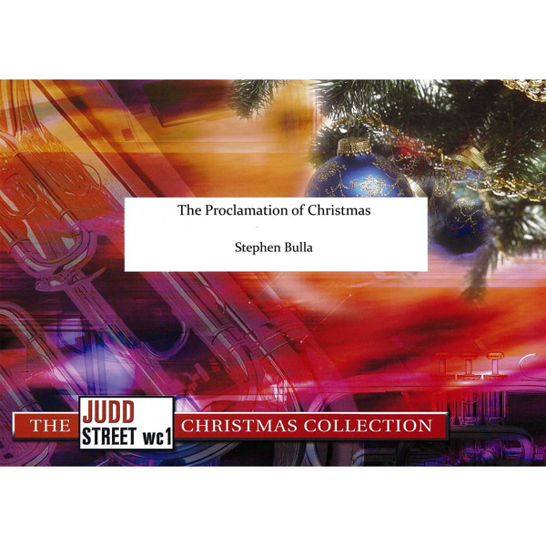 The Proclamtaion of Christmas, Stephen Bulla, Brass Band