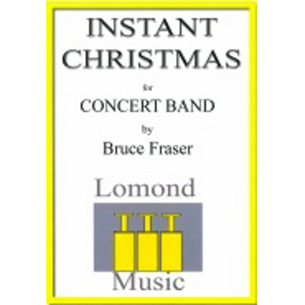 Instant Christmas, Bruce Fraser. Brass Band 
