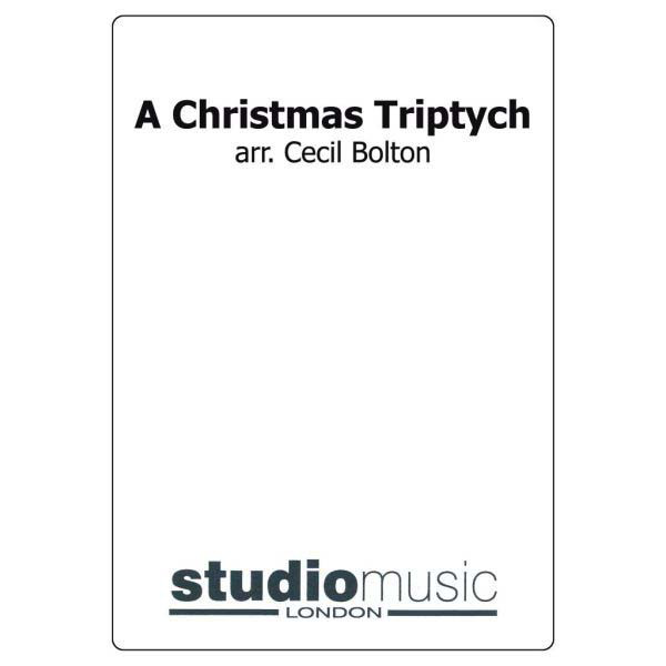 Christmas Triptych, A (Arr.Cecil Bolton) - Brass Band
