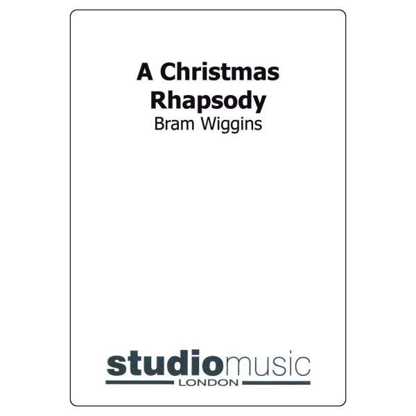 Christmas Rhapsody, A (Bram Wiggins) - Brass Band