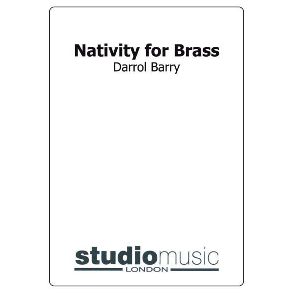 Nativity For Brass (Darrol Barry) - Brass Band